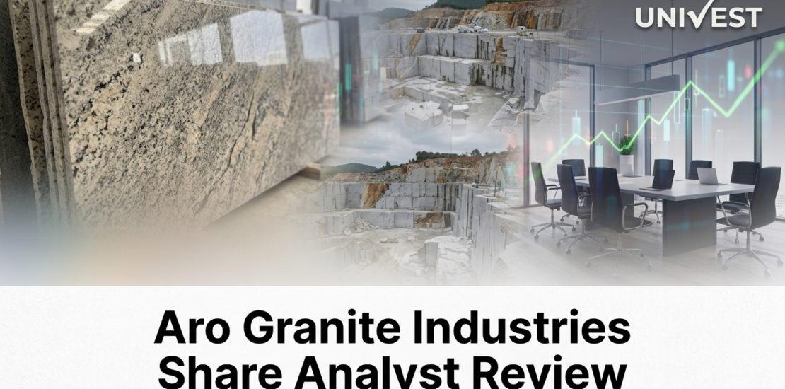 Aro Granite Industries Share Analyst Review