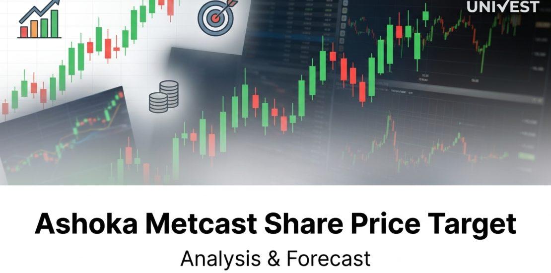 Ashoka Metcast Share Price Target