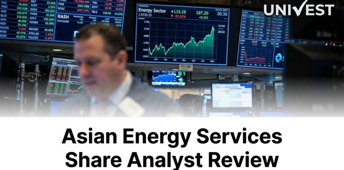 Asian Energy Services Share Analyst Review