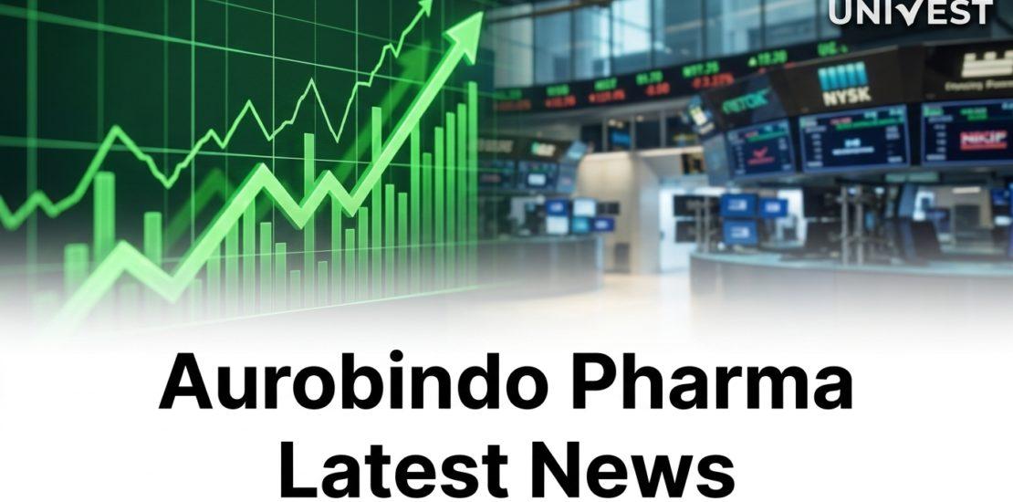 Aurobindo Pharma Latest News