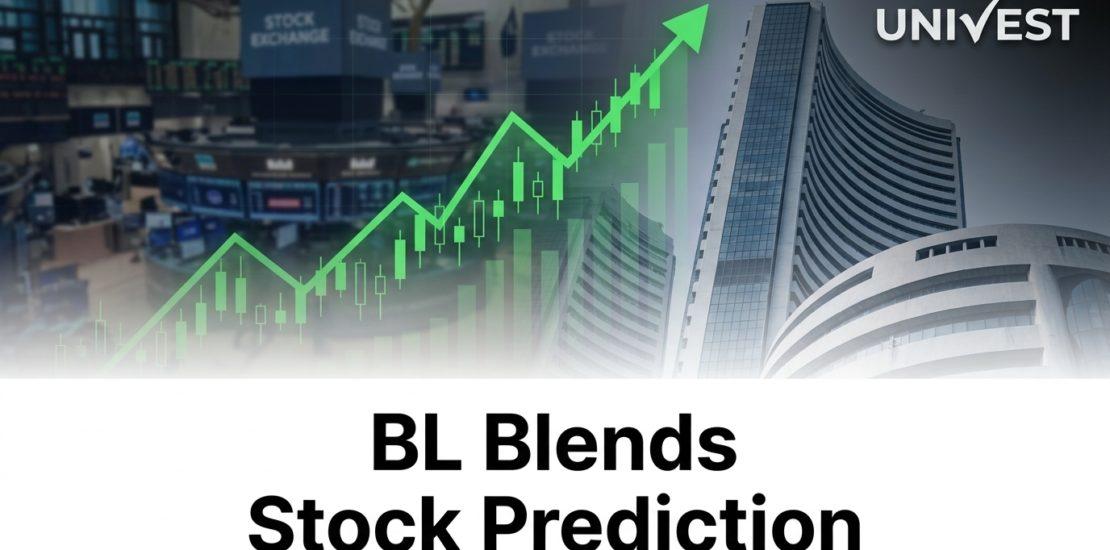 BL Blends Stock Prediction