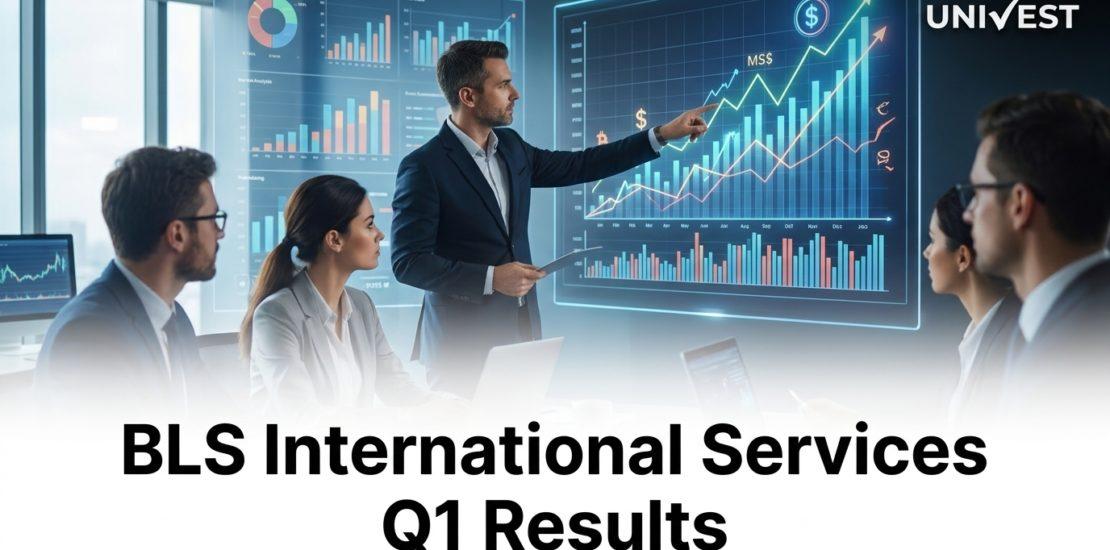 BLS International Services Q1 Results
