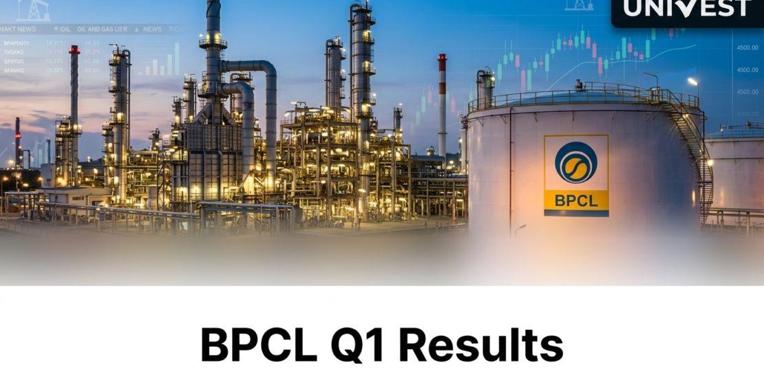 BPCL Q1 Results