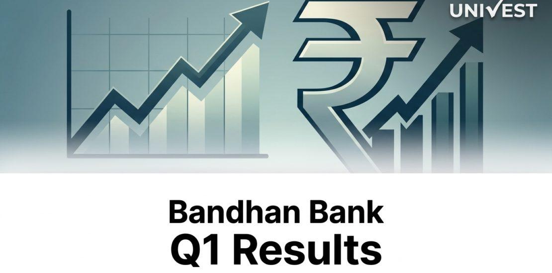 Bandhan Bank Q1 Results