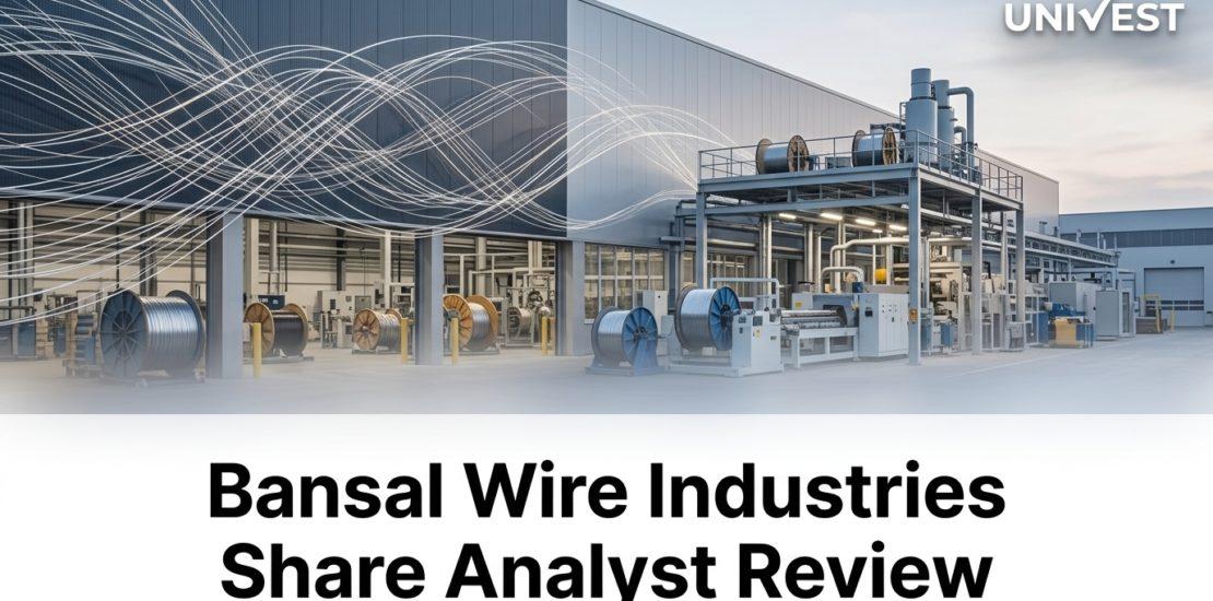 Bansal Wire Industries Share Analyst Review