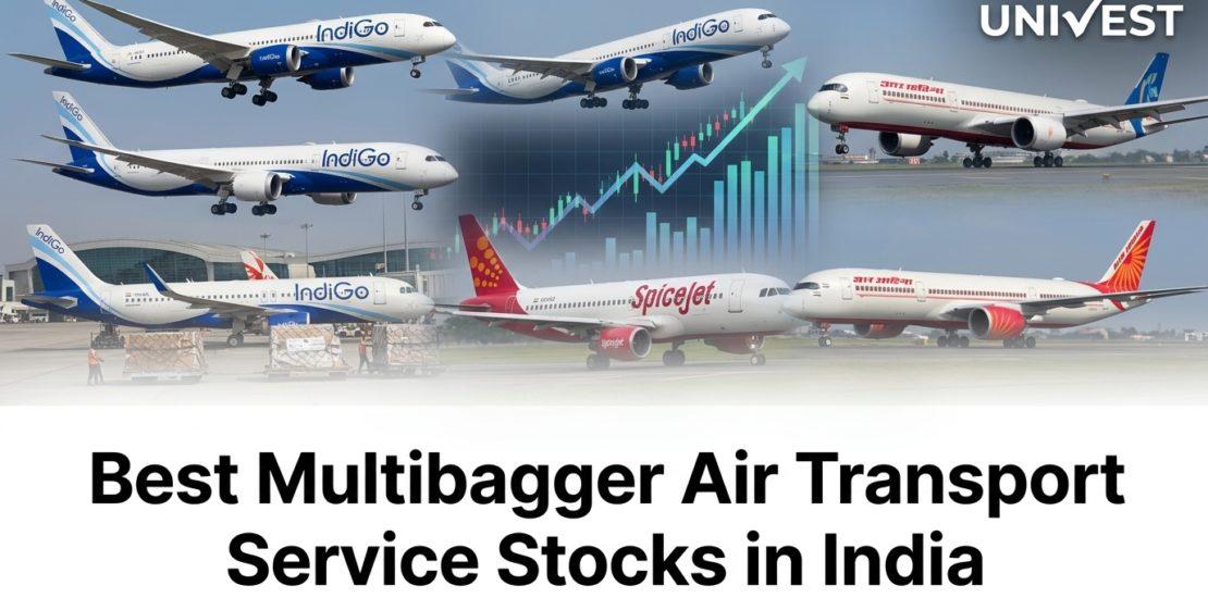 Best Multibagger Air Transport Service Stocks in India