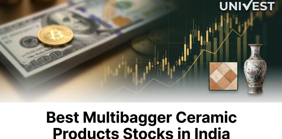 Best Multibagger Ceramic Products Stocks in India