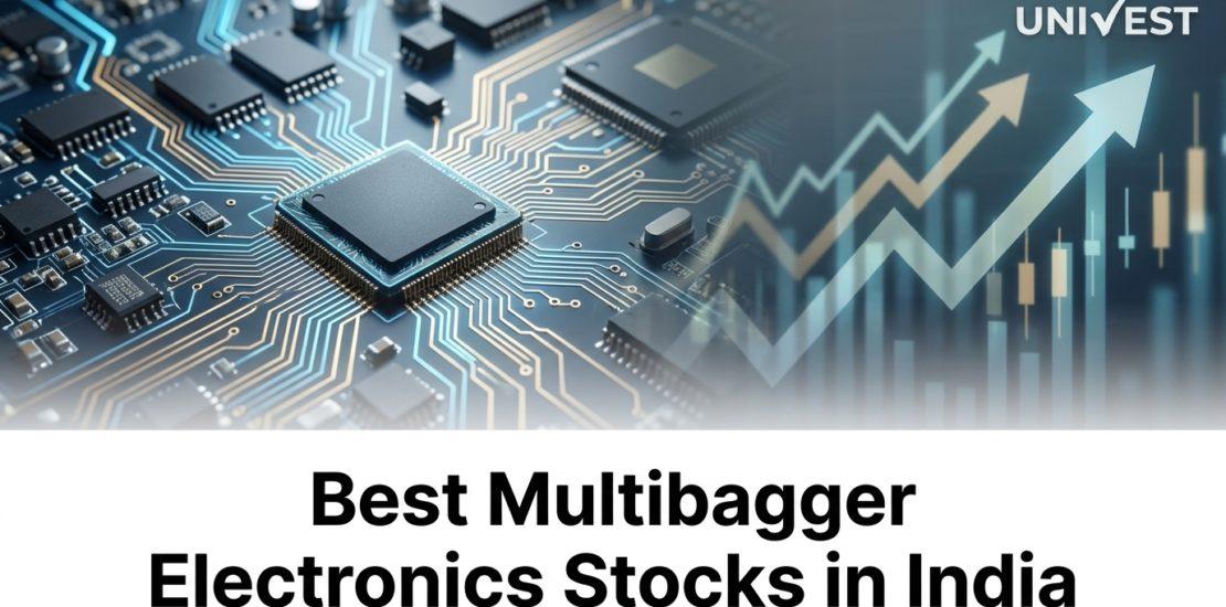 Best Multibagger Electronics Stocks in India