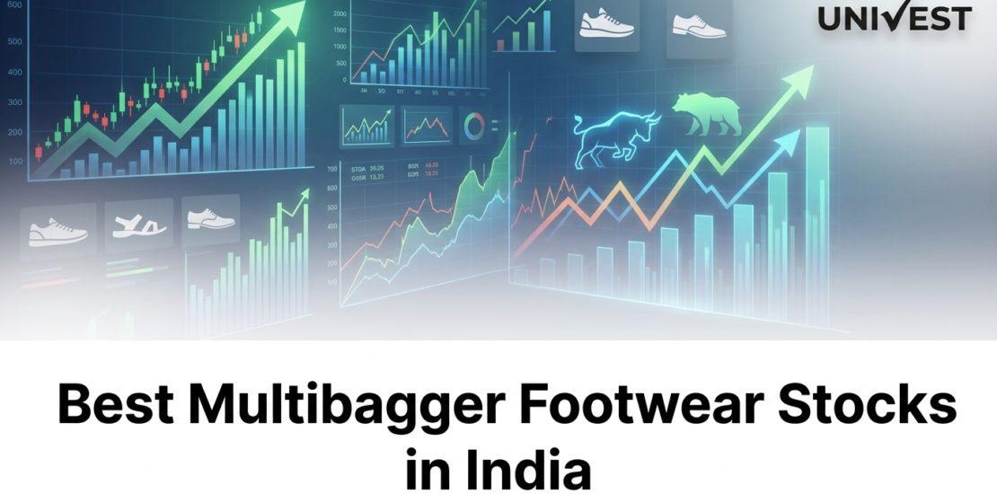 Best Multibagger Footwear Stocks in India