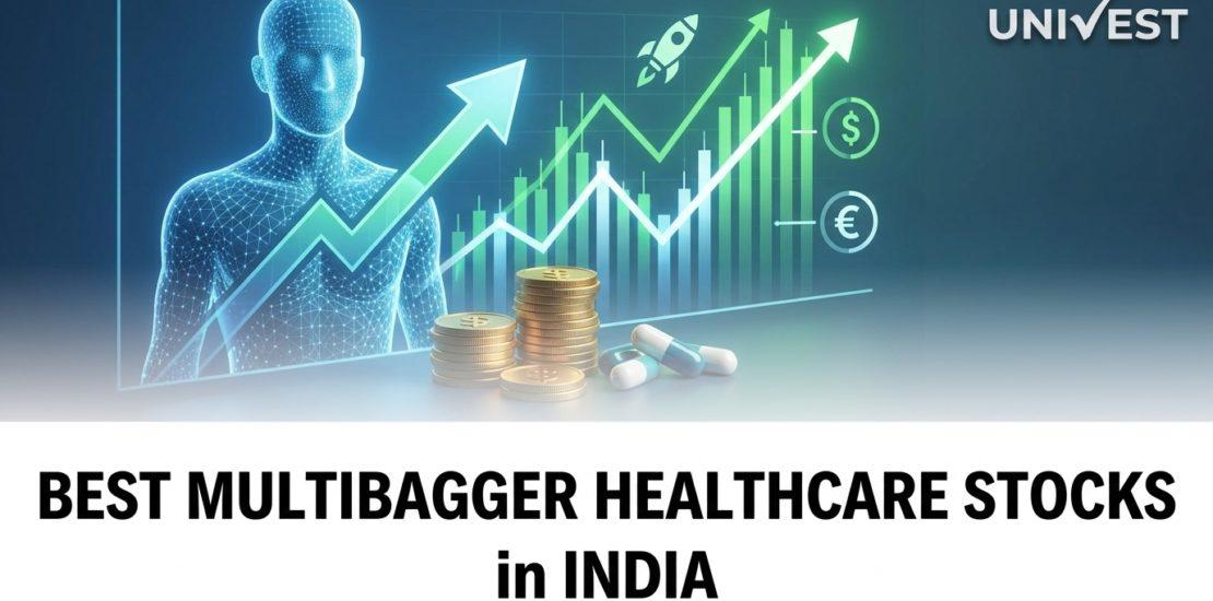 Best Multibagger Healthcare Stocks in India