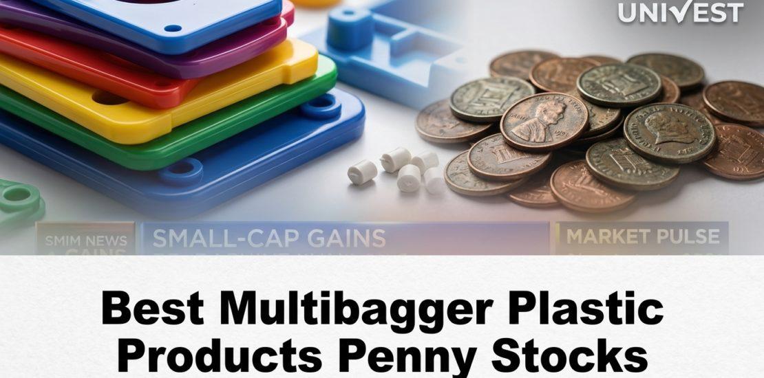 Best Multibagger Plastic Products Penny Stocks