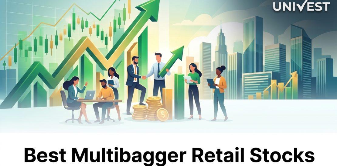 Best Multibagger Retail Stocks