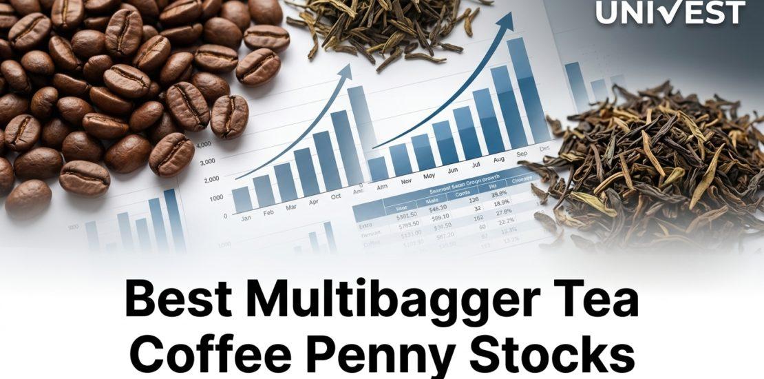 Best Multibagger Tea Coffee Penny Stocks in India 2026