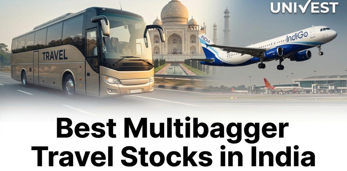 Best Multibagger Travel Stocks in India