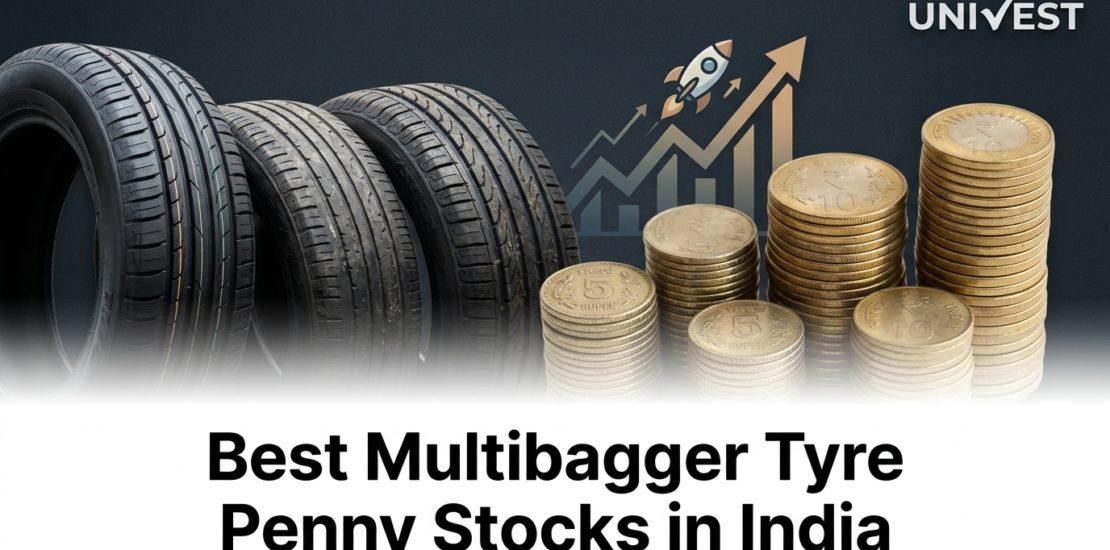 Best Multibagger Tyre Penny Stocks in India