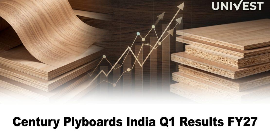 Century Plyboards India Q1 Results FY27