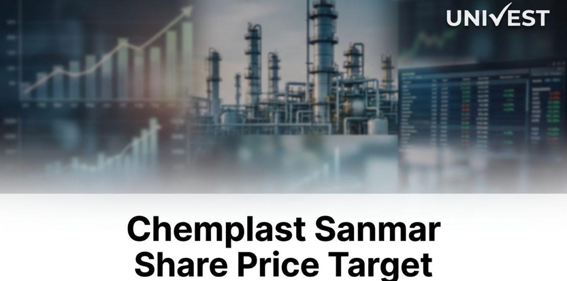 Chemplast Sanmar Share Price Target