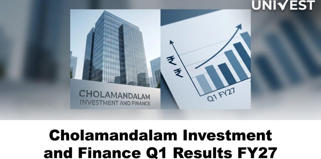 Cholamandalam Investment and Finance Q1 Results FY27