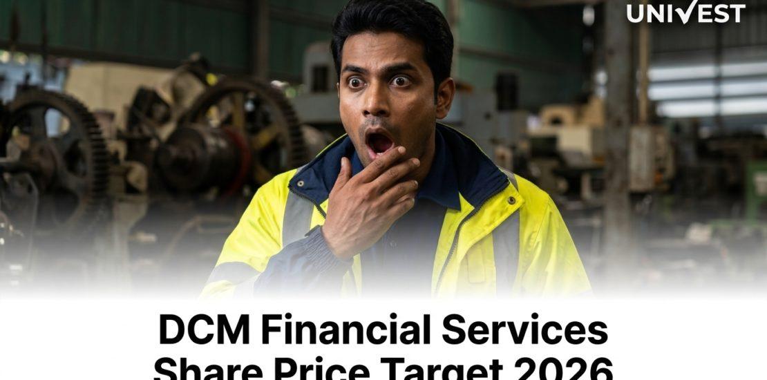 DCM Financial Services Share Price Target 2026