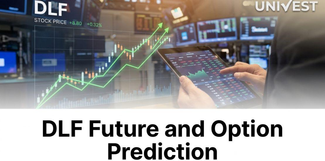 DLF Future and Option Prediction for Tomorrow