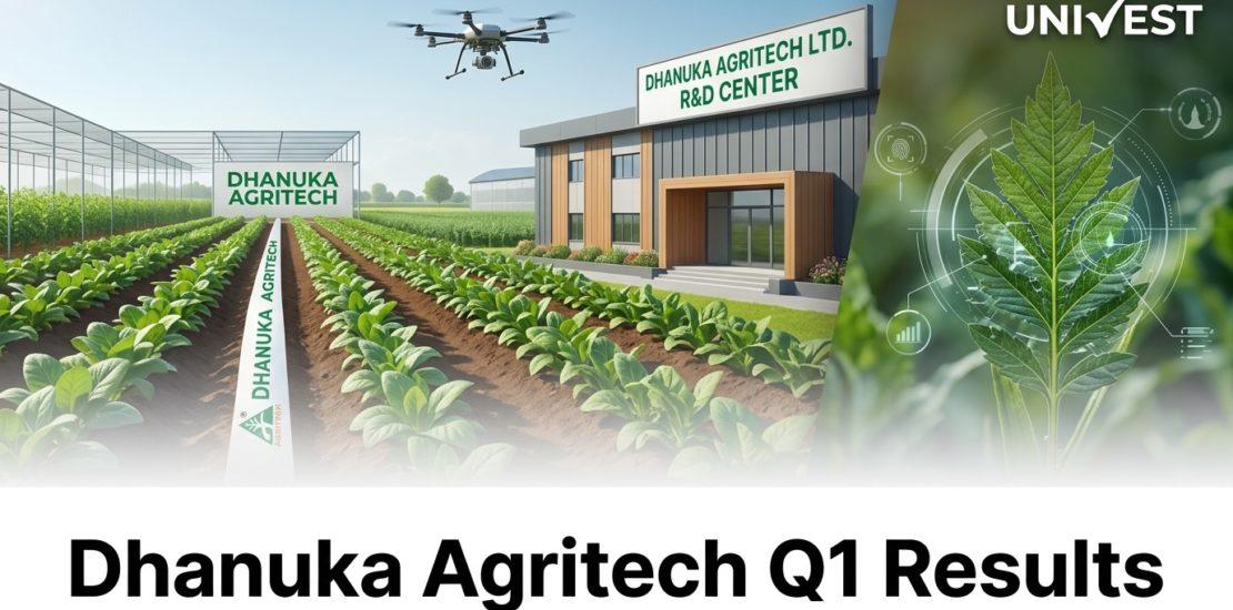 Dhanuka Agritech Q1 Results