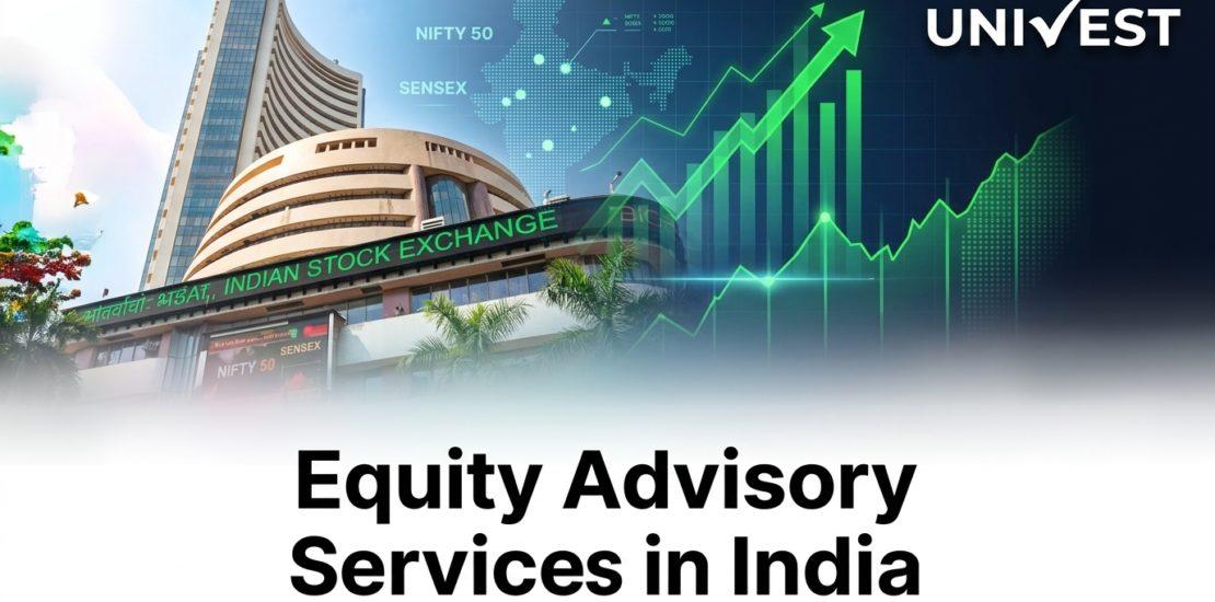 Equity Advisory Services in India