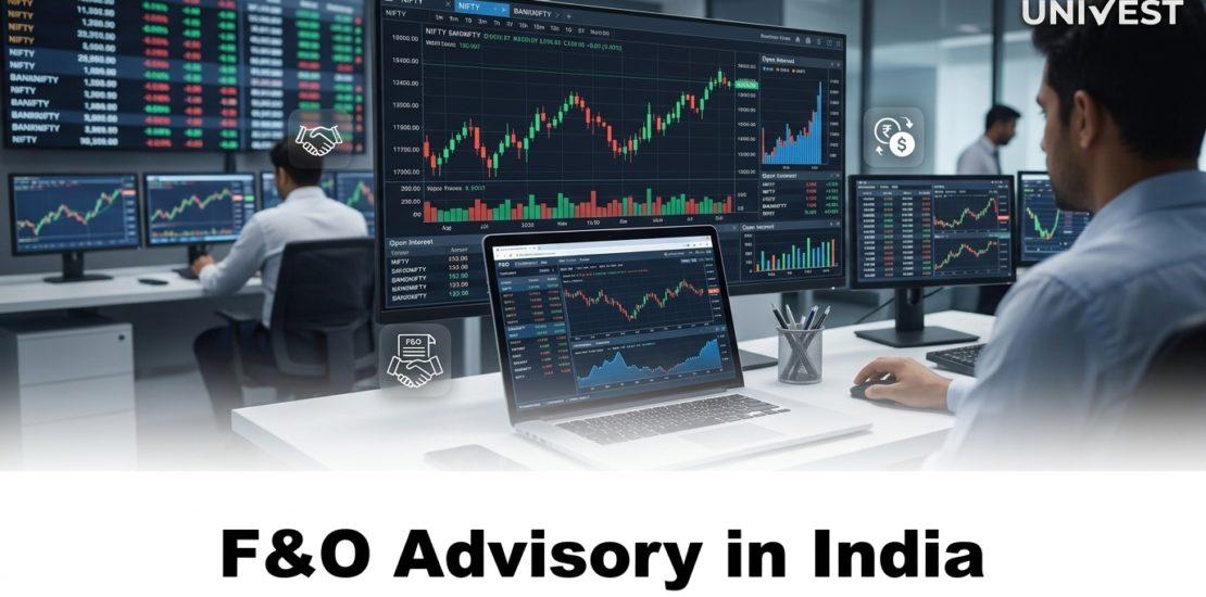 F&O Advisory in India