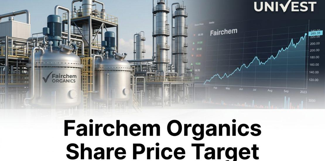 Fairchem Organics Share Price Target