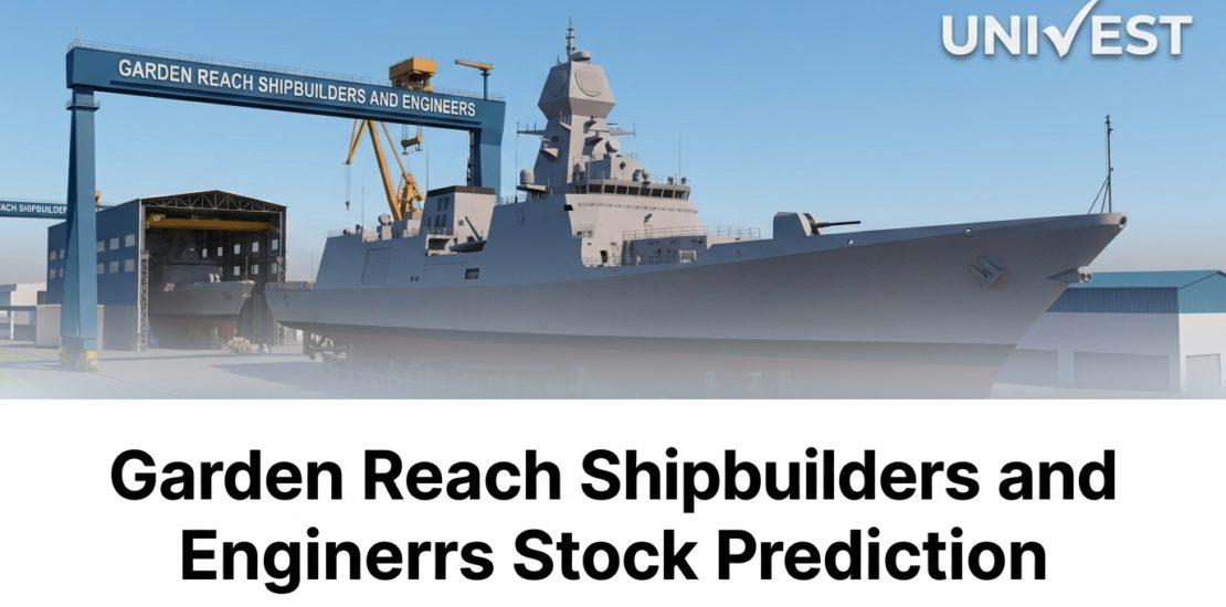 Garden Reach Shipbuilders and Engineers Stock Prediction