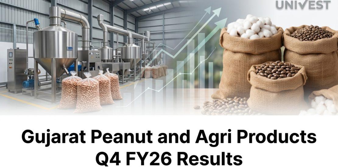 Gujarat Peanut and Agri Products Q4 FY26 Results