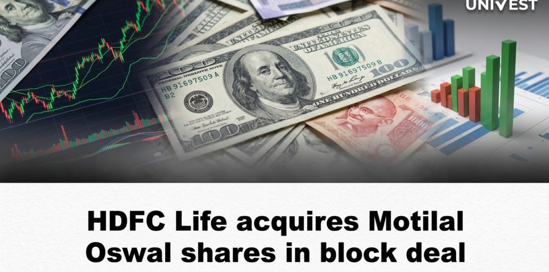 HDFC Life Buys Rs 153 Crore Motilal Oswal Financial Shares in Block Deal