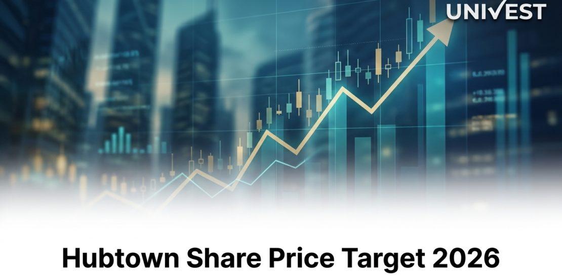 Hubtown Share Price Target 2026