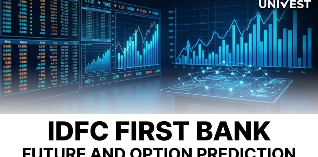 IDFC First Bank Future and Option Prediction for Tomorrow