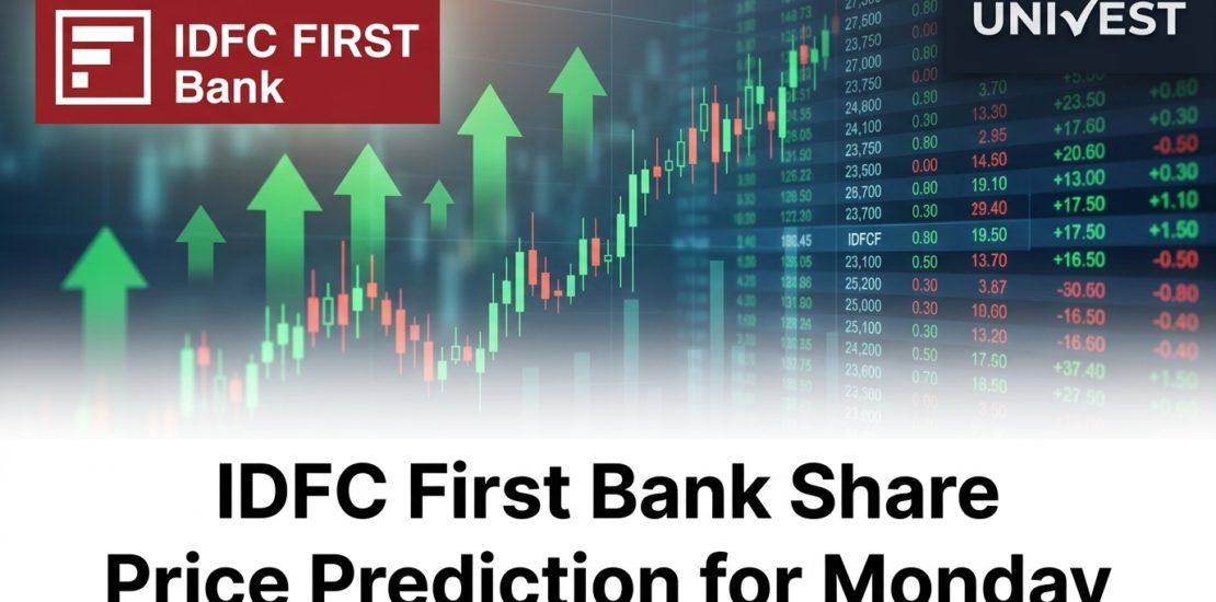 IDFC First Bank Share Price Prediction for Monday