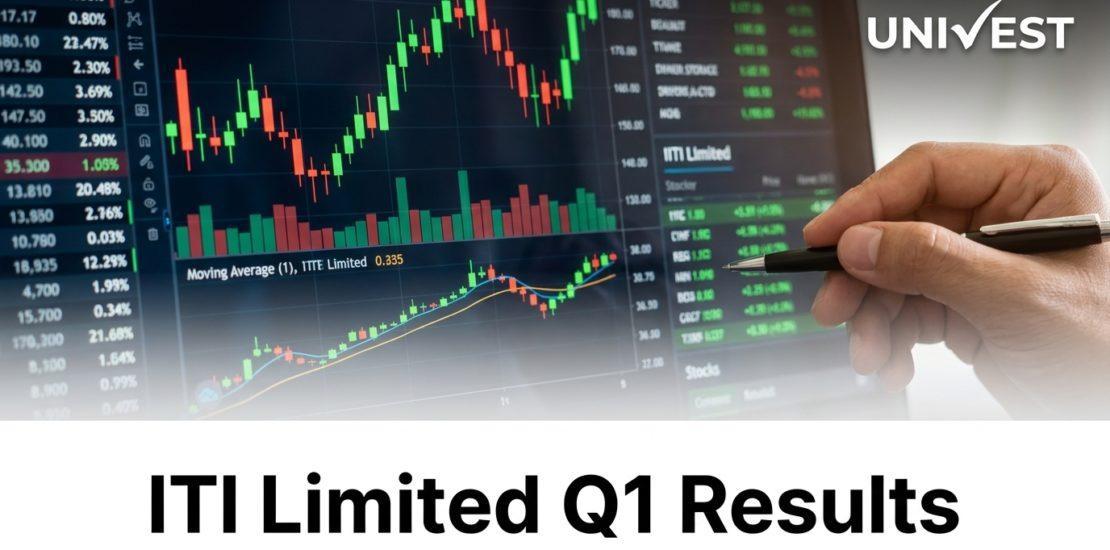 ITI Limited Q1 Results