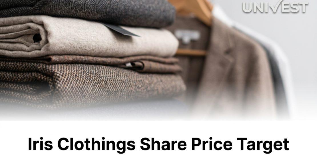 Iris Clothings Share Price Target