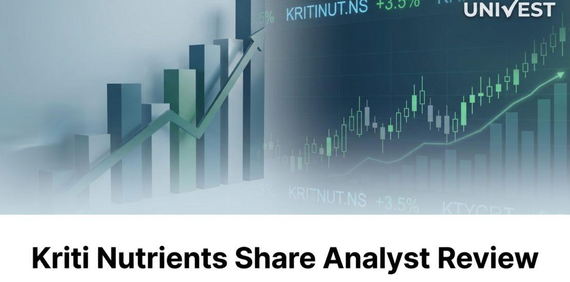Kriti Nutrients Share Analyst Review