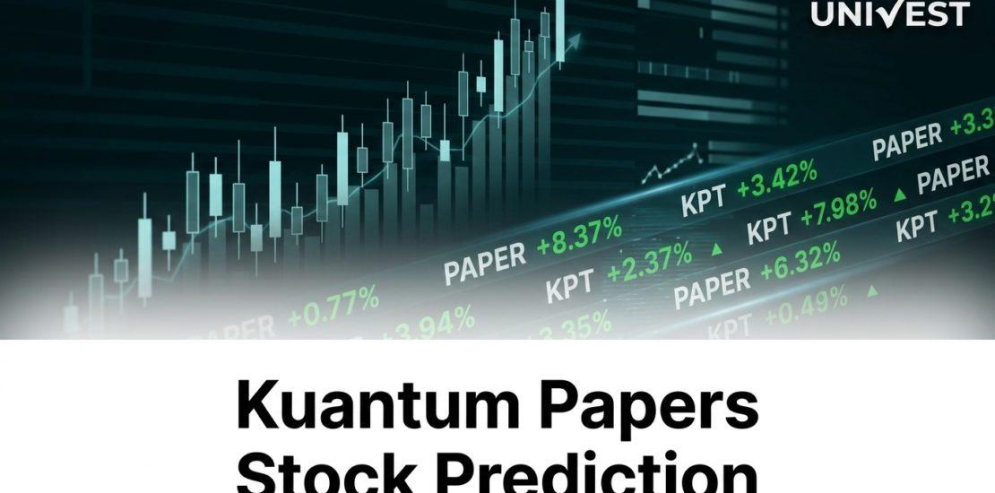 Kuantum Papers Stock Prediction
