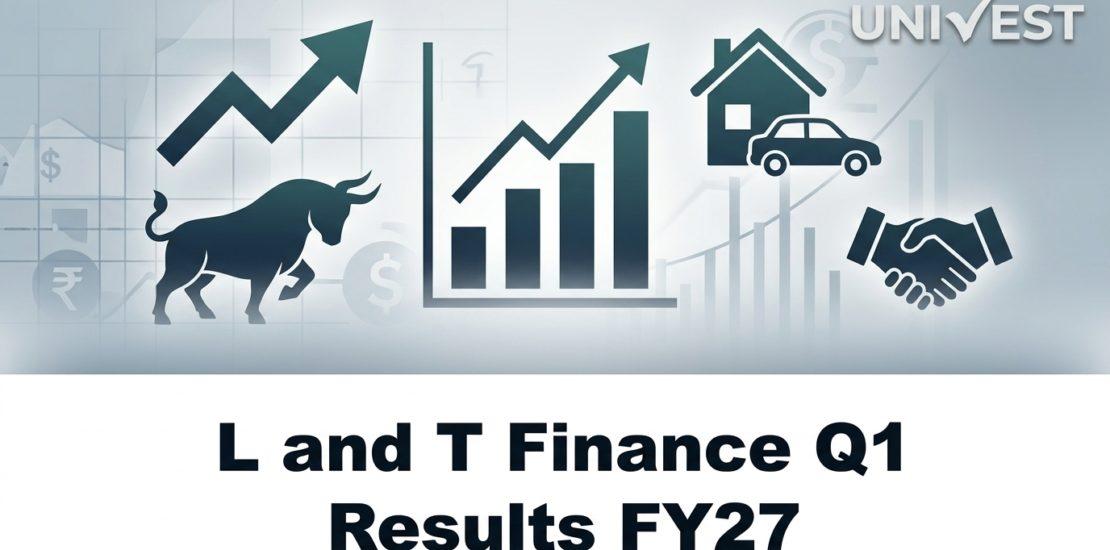L and T Finance Q1 Results FY27