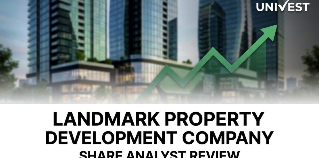 Landmark Property Development Company Share Analyst Review