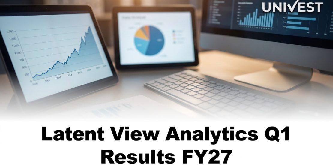 Latent View Analytics Q1 Results FY27