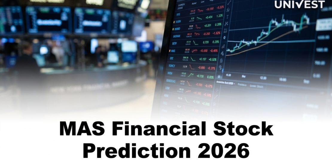 MAS Financial Stock Prediction 2026