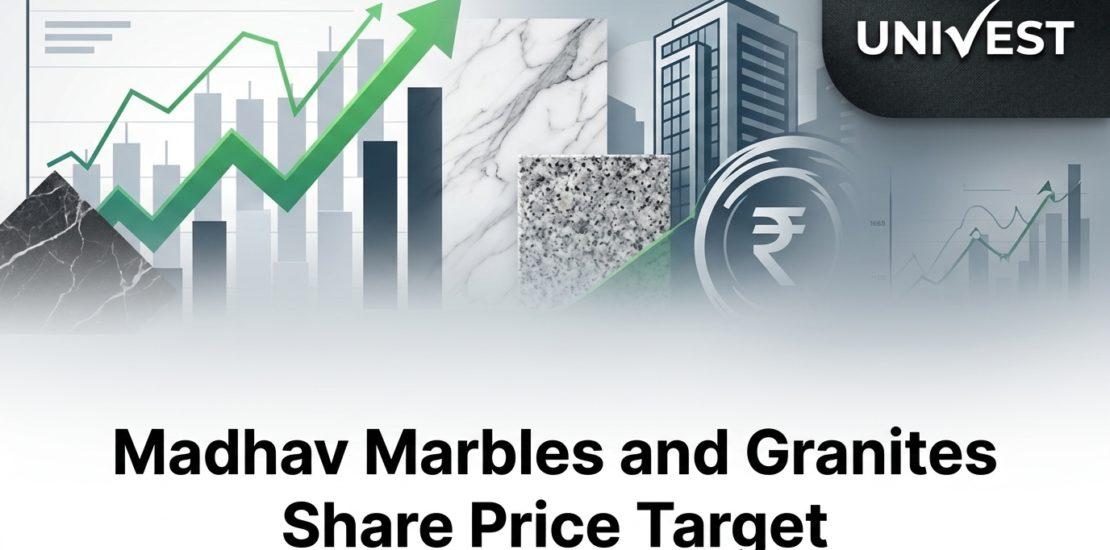 Madhav Marbles and Granites Share Price Target