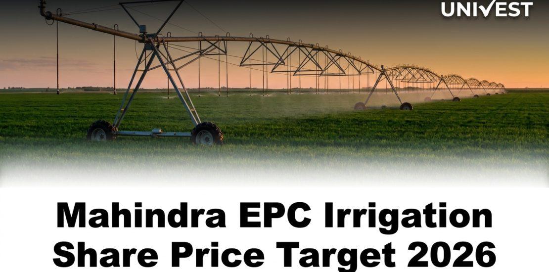 Mahindra EPC Irrigation Share Price Target 2026