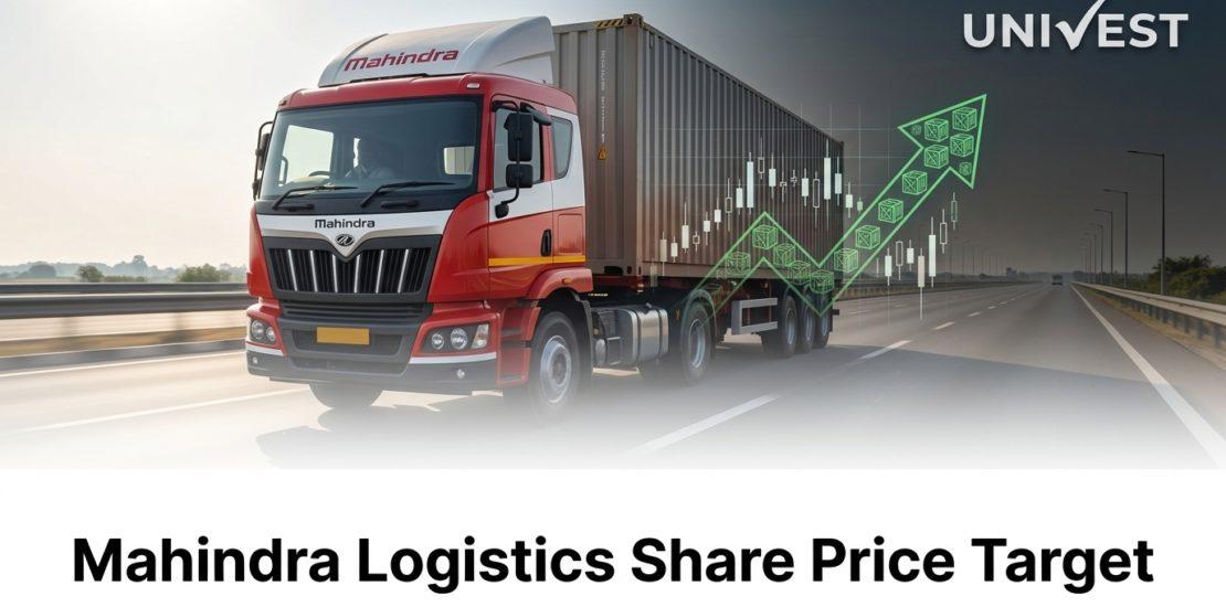 Mahindra Logistics Share Price Target
