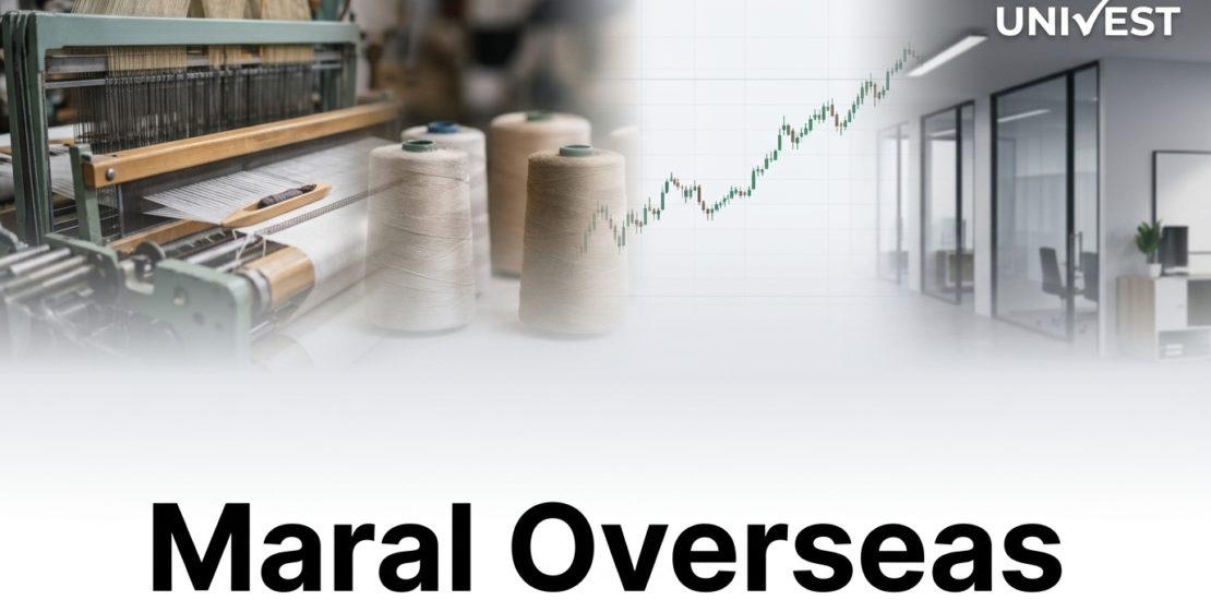 Maral Overseas Share Analyst Review