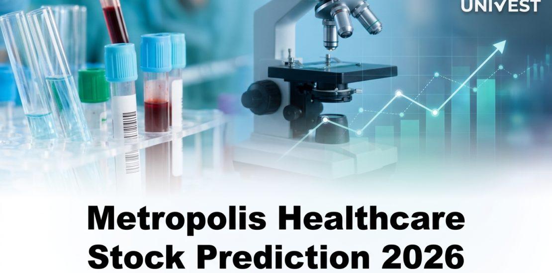 Metropolis Healthcare Stock Prediction 2026