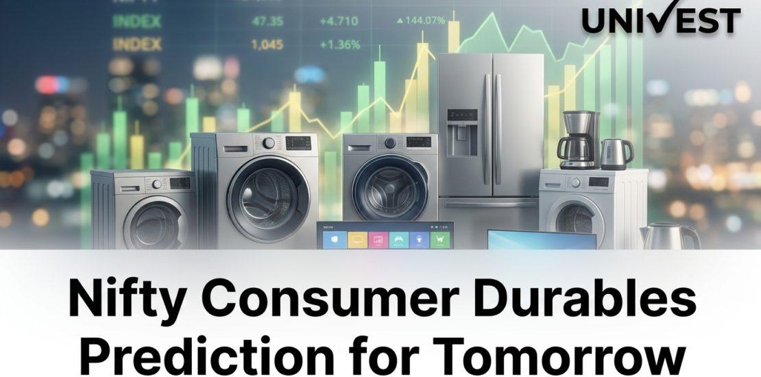Nifty Consumer Durables Prediction for Tomorrow