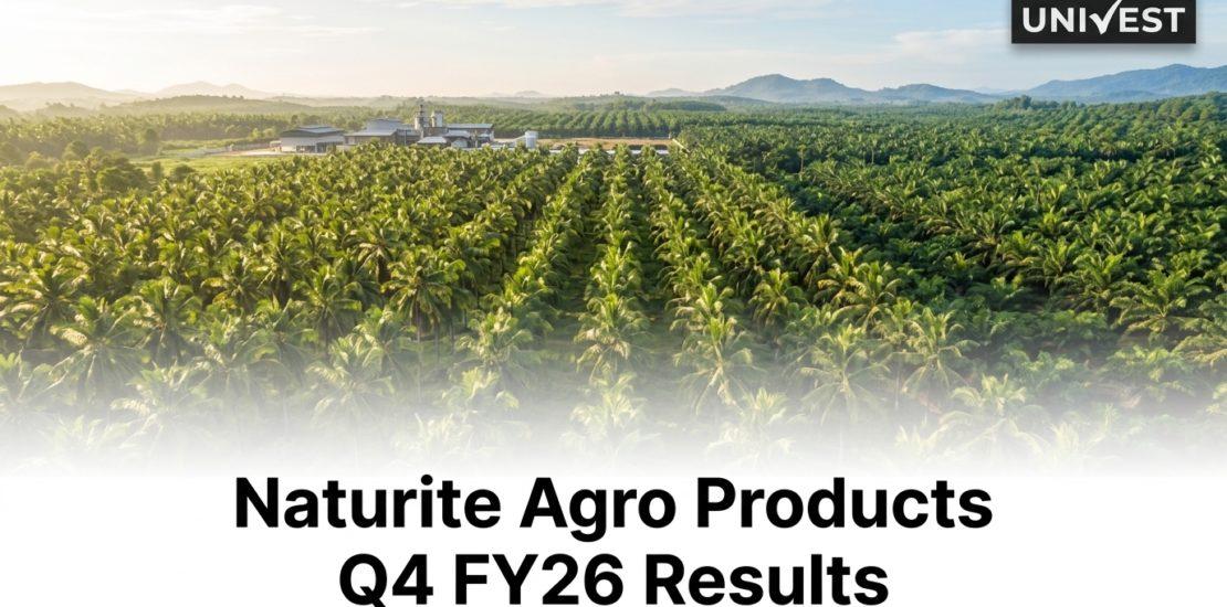 Naturite Agro Products Q4 FY26 Results