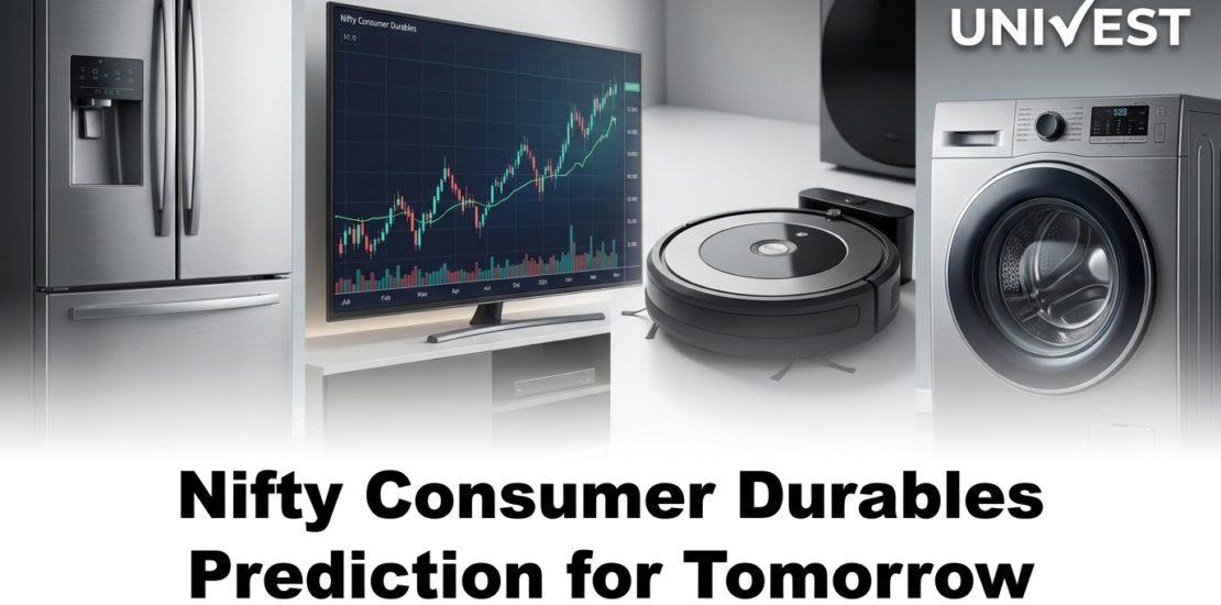 Nifty Consumer Durables Prediction for Tomorrow